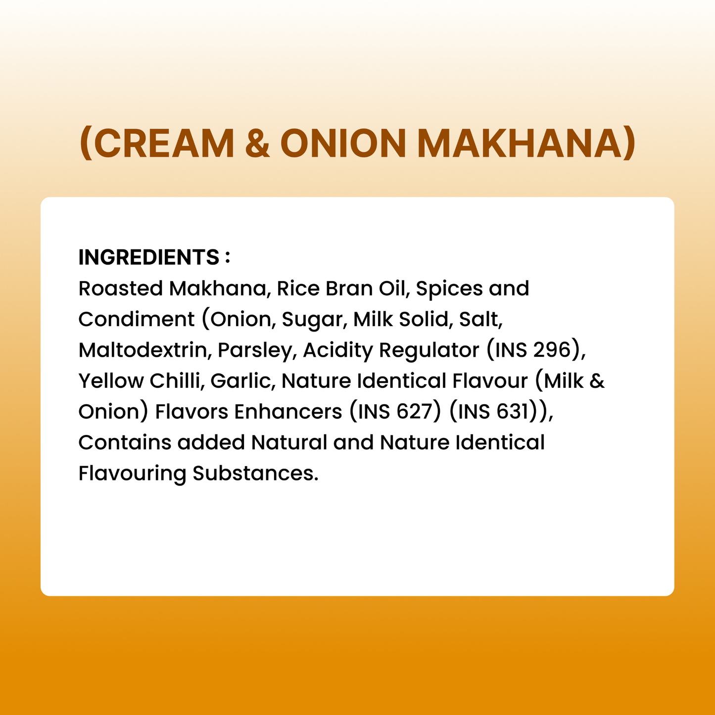 Cream & onion makhana (100g)