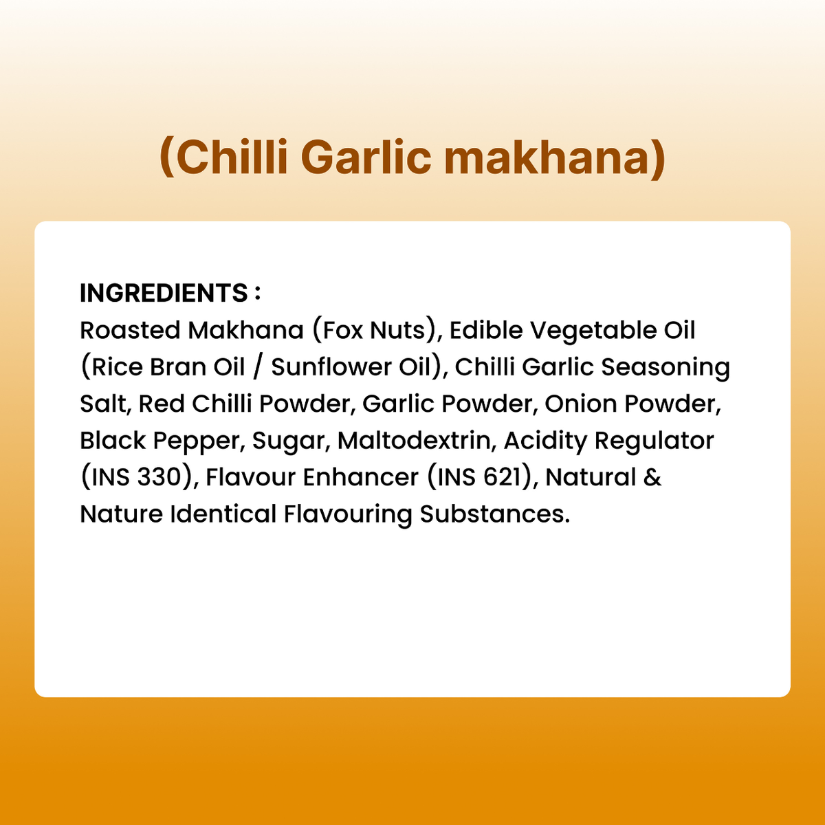 Chilli Gralic makhana (100)